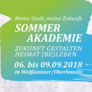 Sommerakademie vom 06. bis 09 September 2018 in Weißwasser